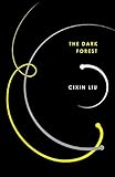 The Dark Forest (The Three-Body Problem)