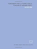 Fondamenti per la teorica delle funzioni di variabili reali
