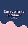 Das russische Kochbuch