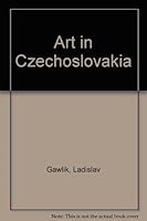 Art in Czechoslovakia B0006EOFZQ Book Cover