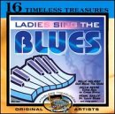 Timeless Treasures: Ladies Sing the Blues [Audio CD]