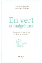 Download En vert et malgré tout : Ou comment rire de soi et du reste au jardin PDF