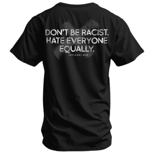 Combat Iron Men's Graphic T-Shirt | Don't Be Racist, Hate Everyone Equally | Cotton-Poly Blend