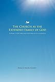 donatus hürzeler  The Church as the Extended Family of God: Toward a New Direction for African Ecclesiology