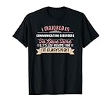 Funny Communication Disorders Major Student Shirt