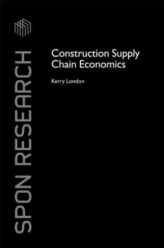 Buy Construction Supply Chain Economics (Spon Research) — BookShops.in