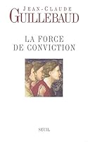 Force de conviction (La) 2020639270 Book Cover