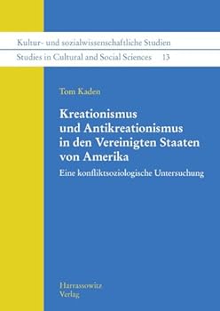 Paperback Kreationismus Und Antikreationismus in Den Vereinigten Staaten Von Amerika: Eine Konfliktsoziologische Untersuchung [German] Book