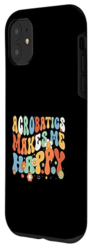 Iphone 11 Acrobatics Makes Me Happy Retro Vintage Groovy Acrobat Girl Case #TOP1