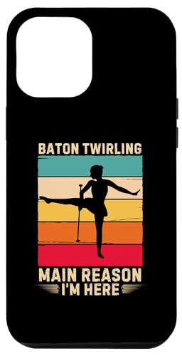 Carcasa para iPhone 12 Pro Max Retro Baton Twirling Razón principal por la que estoy aquí Baton Twirling