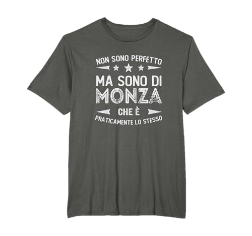 Non sono perfetto, ma sono di Monza che è praticamente lo stesso