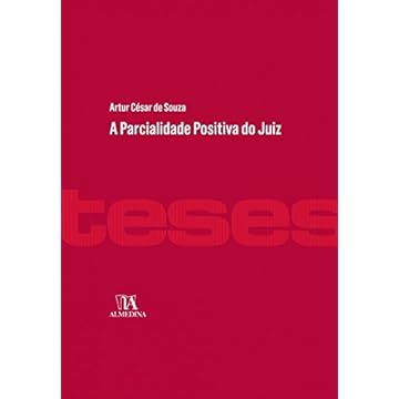 Capa do livro A Parcialidade Positiva do Juiz