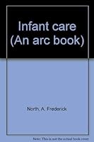 Infant care 0668037296 Book Cover