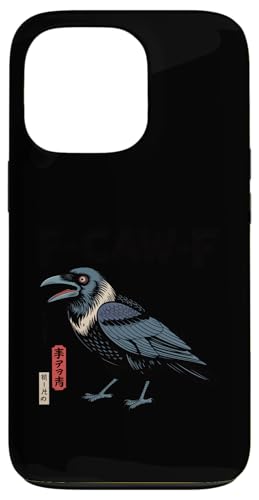 F-Caw-F Crow FCAWF Crow Funny Humor Japanese Art ?????? iPhone 13 Pro ?