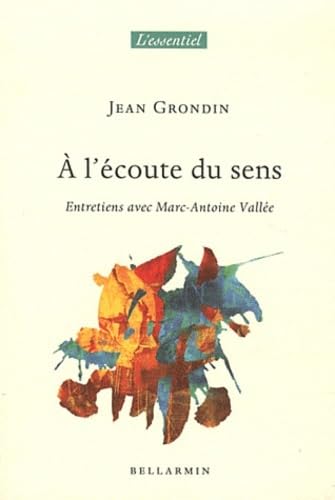À l&rsquo;écoute du sens