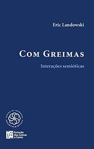 Com greimas: Interações semióticas