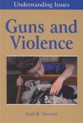 Hardcover Understanding Issues - Guns and Violence Book