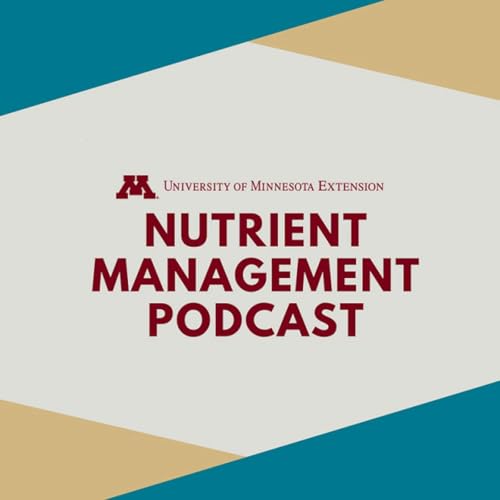 『UMN Extension Nutrient Management Podcast』のカバーアート