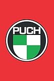  Puch Notizbuch: Puch Mofa Moped Oldtimer Steyer Maxi Geschenkidee 120 Seiten Liniert Weihnachten Ostern Geburtstag