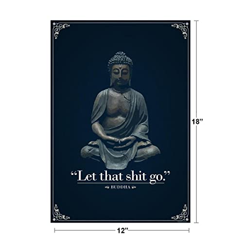 Let That Sht Go Buddha Funny Quotation Cool Wall Zen Decor Cool Wall Decor Art Print Poster 12X18 #TOP3