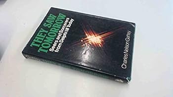 Hardcover They saw tomorrow: Seers and sorcerers from Delphi till today Book