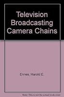 Television broadcasting;: Camera chains, 0672208334 Book Cover