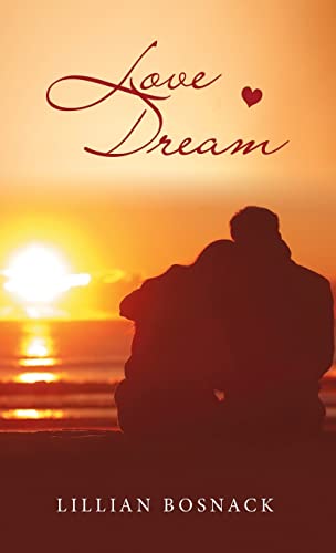 Love Dream: Adapted from Lilly’s Diary
