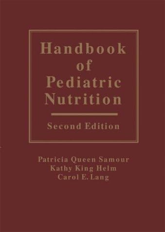 Handbook of Pediatric Nutrition