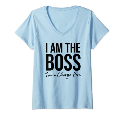 Donna I am the Boss TShirt,Boss Tees,Im the Boss Im In Charge Here Maglietta con Collo a V