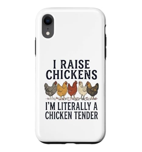 I raise chickens i'm literally a chicken tender �X�}�z�P�[�X iPhone XR �p