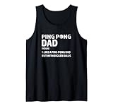 Umorismo per il giocatore di ping pong pensieri ping pong e . ping pong papà come un papà ping pong ma con palle più grandi