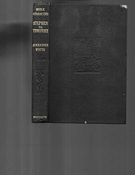 Hardcover Bible Characters. Fifth Series. Stephen to Timothy Book