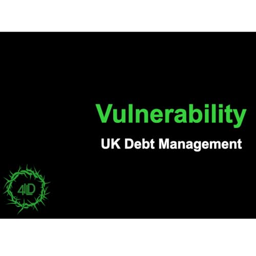 What is Vulnerability? UK Debt Management