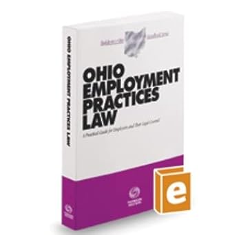 Paperback Ohio Employment Practices Law, 2020-2021 ed. (Baldwin's Ohio Handbook Series Book