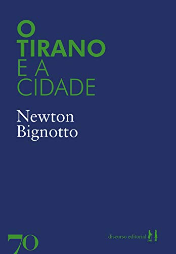 O tirano e a cidade: