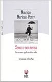 Senso E Non Senso. Percezione E Sig