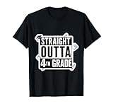 straight outta 4th grade quarto laureato festa di laurea maglietta