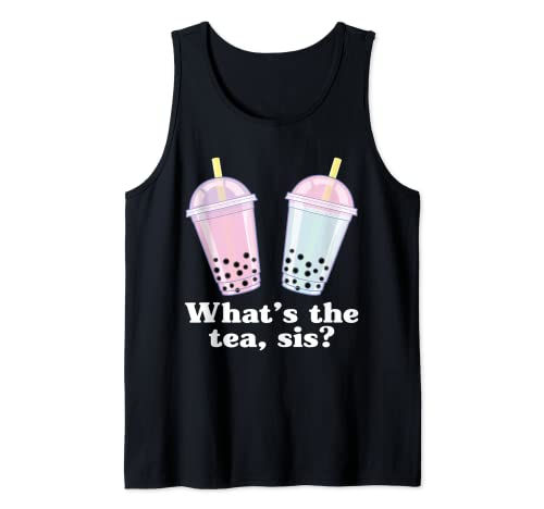 What's The Tea Sis Bubble Tea Gossip Milk Tea Tapioca Débardeur Cover