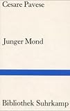 Junger Mond: Roman - Cesare Pavese