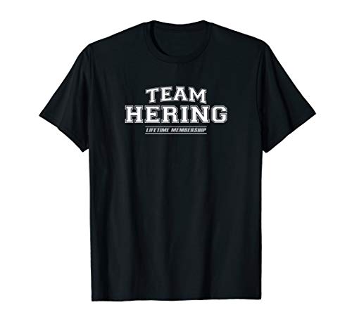Team Hering | Proud Family Surname, Last Name Gift T-Shirt