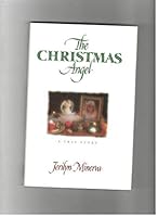 The Christmas angel: A true story 092975302X Book Cover