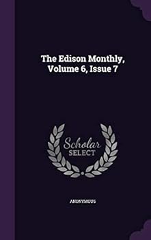 Hardcover The Edison Monthly, Volume 6, Issue 7 Book