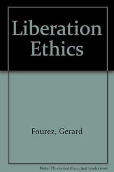 Hardcover Liberation Ethics Book