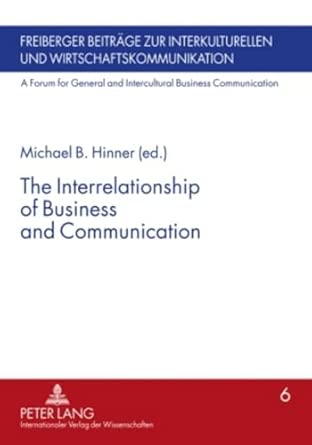 The Interrelationship of Business and Communication: 6 New Edition book cover