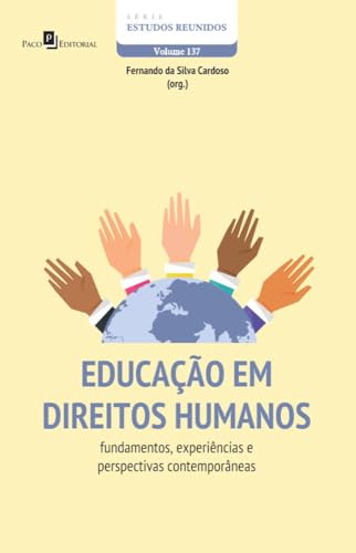 Educação em direitos humanos: Fundamentos, experiências e perspectivas contemporâneas