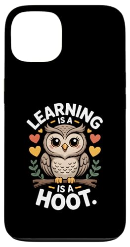 El Aprendizaje es un Dicho de búho cornudo para Maestros y niños Carcasa para iPhone 13