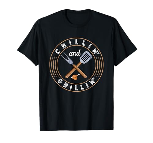 Chillin and Grillin Funny Barbeque Grilled BBQ Lover Graphic T-Shirt
