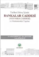 Tarihsel Sürec Icinde Bankalar Caddesi (Voyvoda Caddesi) ve Günümüzdeki Yapilari 605839838X Book Cover