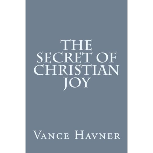 The Secret of Christian Joy Audiolibro Por Vance Havner arte de portada