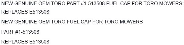 Replacement for TORO GENUINE PART #1-513508 FUEL CAP FOR MOWERS; E513508 OEM